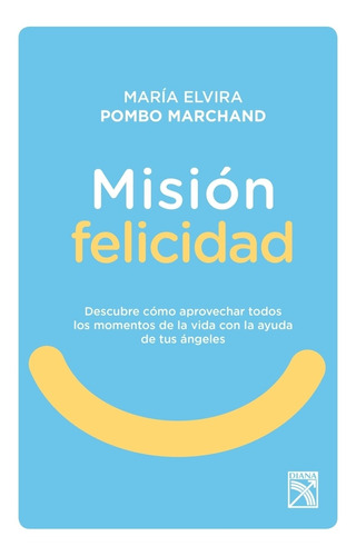 Libro Mision Felicidad /365