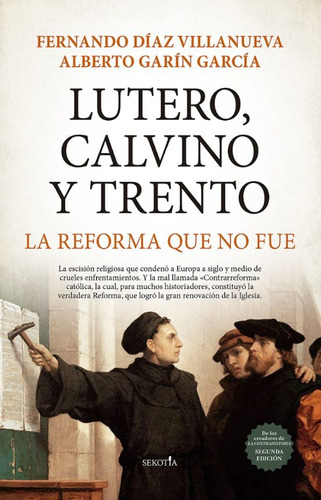 Libro Lutero Calvino Y Trento La Reforma Que No Fue