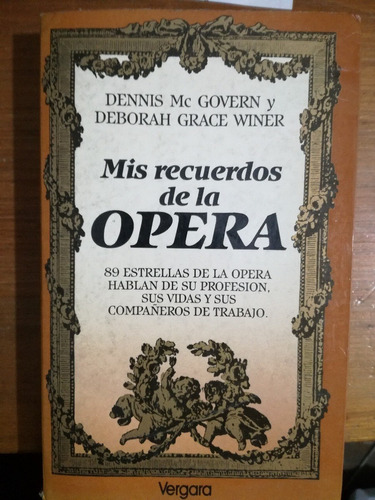 Mis Recuerdos De La Ópera - D.mc Govern, D.g. Winer