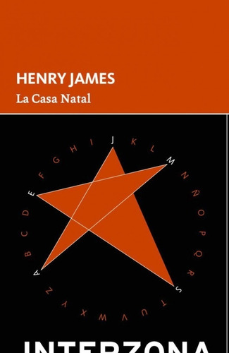 La Casa Natal (bol) De Henry James