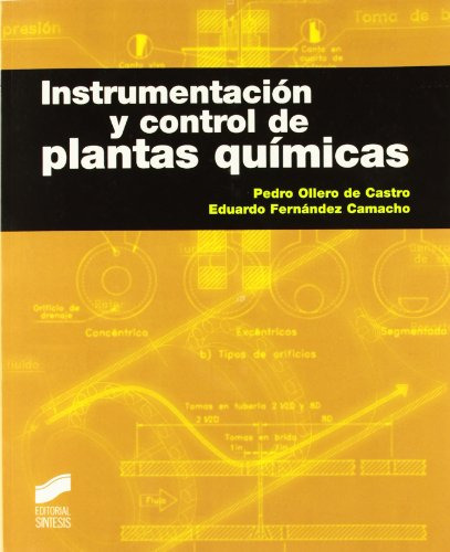 Libro Instrumentación Y Control De Plantas Químicas De Pedro
