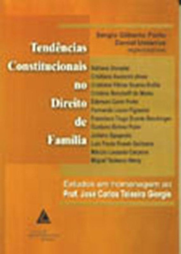 Tendências Constitucionais No Direito De Família: Estudos, De Ustárroz Daniel. Editora Livraria Do Advogado, Capa Mole Em Português