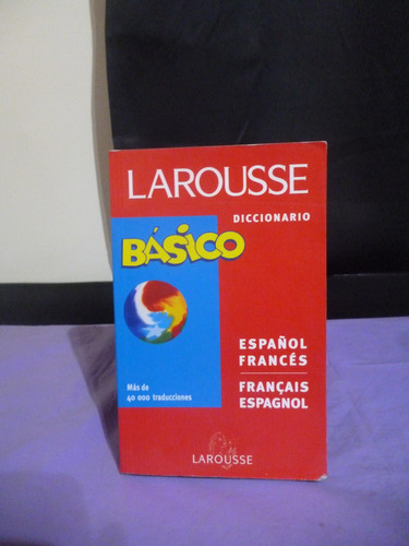 Larousse Básico - Diccionario Español Francés