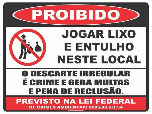 Placa Não Jogue Lixo Neste Local Por Favor Proibido (30x40)