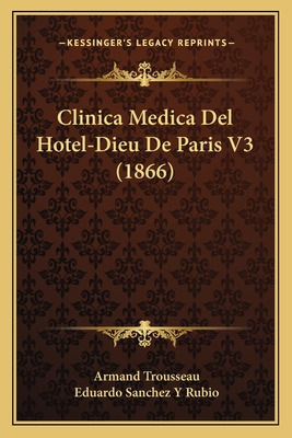 Libro Clinica Medica Del Hotel-dieu De Paris V3 (1866) - ...