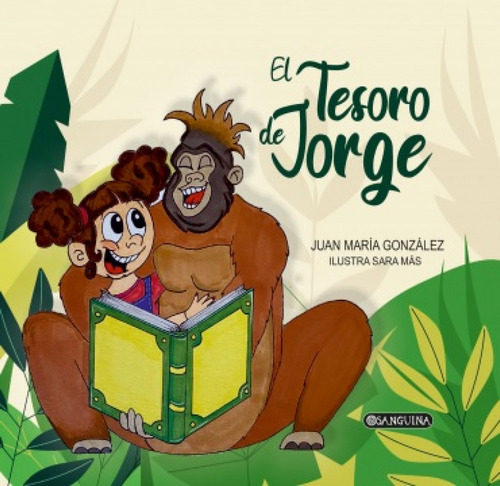 Tesoro De Jorge El - Gonzalez Juan Maria