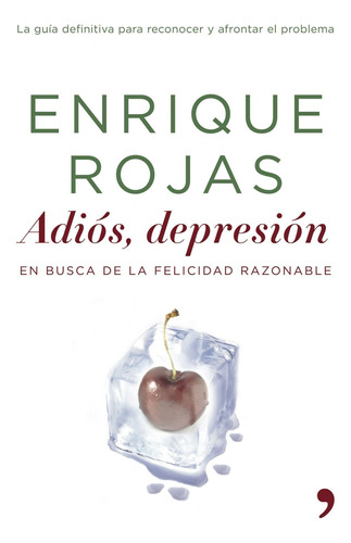 Libro : Adis, Depresin - Rojas, Enrique