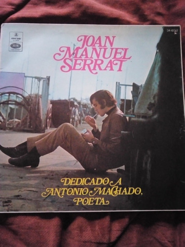 Joan Manuel Serrat - Dedicado A Antonio Machado, Poeta. Lp.