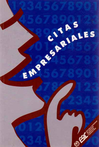 Citas Empresariales: Citas Empresariales, de Varios autores. Serie 8473562935, vol. 1. Editorial Comercializadora El Bibliotecólogo, tapa blanda, edición 2001 en español, 2001