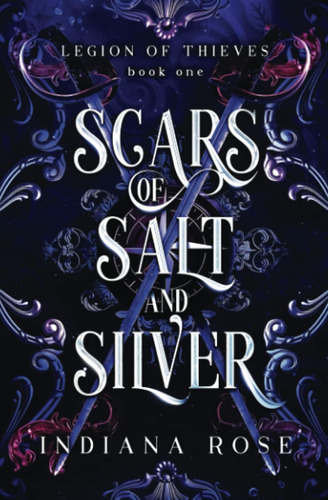Libro:  Scars Of Salt And Silver (legion Of Thieves)