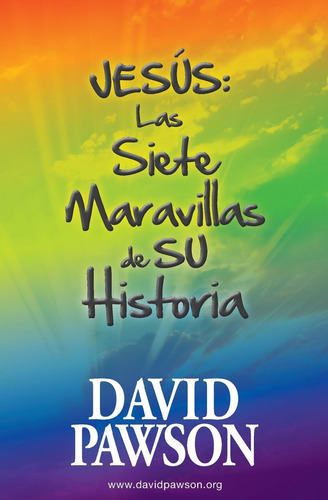 Libro Jesús Las Siete Maravillas De Su Historia (spanish Ed