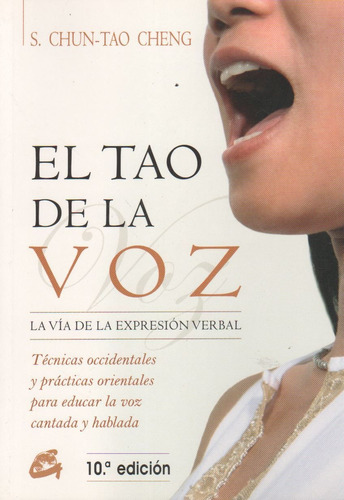 El Tao De La Voz - Stephen Chun Tao - La Via De La Expresión