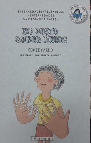 Me Gustaer Líneas - Pardo, Edmee, De Pardo, Edmée. Editorial Trilce Ediciones En Español