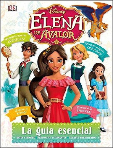 Libro - Elena De Avalor - Guia Escencial - Disney