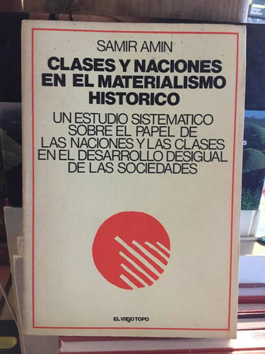 Clases Y Naciones En El Materialismo Historico Samir Amin