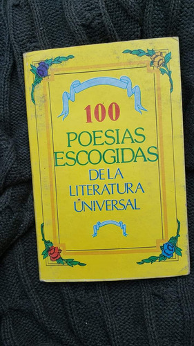100 Poesias Escogidas De La Literatura