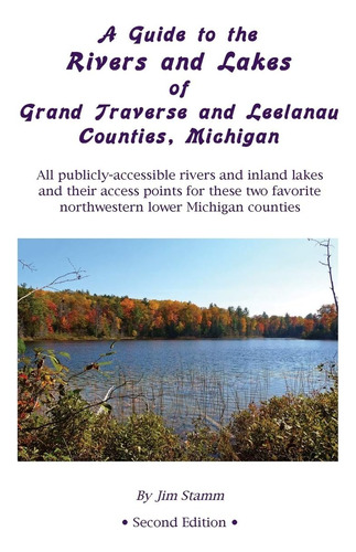 Libro: A Guide To The Rivers And Lakes Of Grand Traverse And