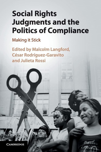 Libro: Social Rights Judgments And The Politics Of Complianc
