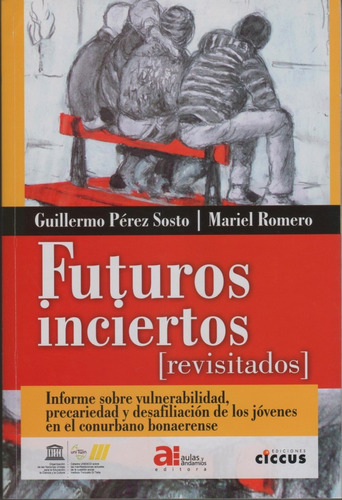 Futuros Inciertos ( Revisados) - Perez Sosto , Romero