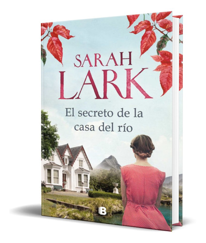 Libro El Secreto De La Casa Del Río [ Sarah Lark ] Original