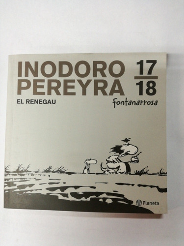 Inodoro Pereyra'17 18 Fontanarrosa