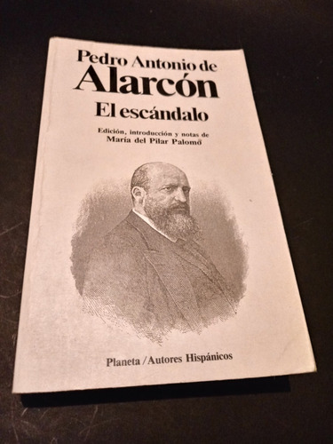 El Escándalo  -  Pedro Antonio De Alarcón -nuevo-