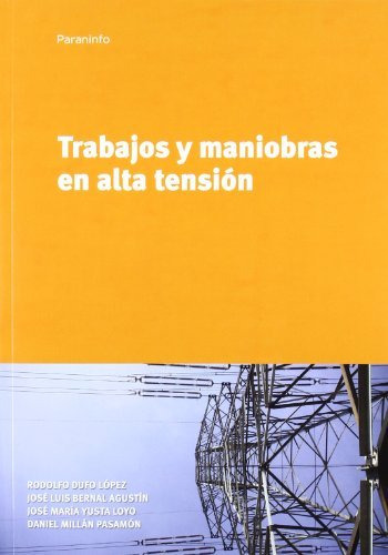 Trabajos Y Maniobras En Alta Tension -sin Coleccion-