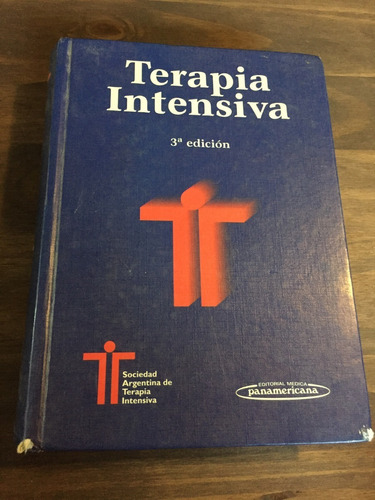 Libro Terapia Intensiva 3ra Edición - Ed Médica Panamericana