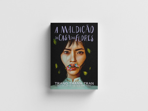 A Maldição Da Casa Das Flores + Brindes: Não Há, De Thanh Tran, Trang. N/a, Vol. 1. Editorial Astral Cultural, Capa Mole, Edição 1 Em Português, 2024