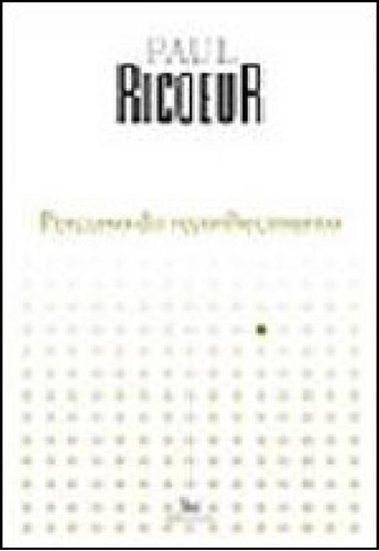 Percurso Do Reconhecimento, De Ricoeur, Paul. Editora Loyola, Capa Mole, Edição 1ª Edição - 2007 Em Português