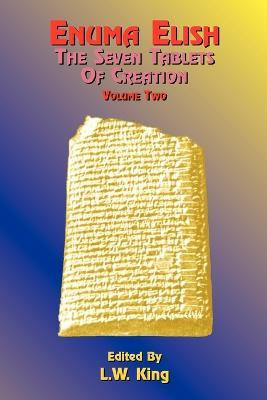 Libro Enuma Elish : The Seven Tablets Of Creation: The Ba...