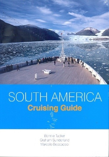 South America Cruising Guide - Beccaceci, Marcelo, de Beccaceci, Marcelo. Editorial South World en español
