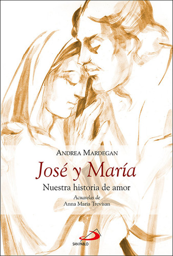 Jose Y Maria, De Mardegan, Andrea. Editorial San Pablo, Tapa Blanda En Español