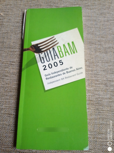 Guiabam 2005  Guía Indep. De  Restaurantes  De Bs. As Biling