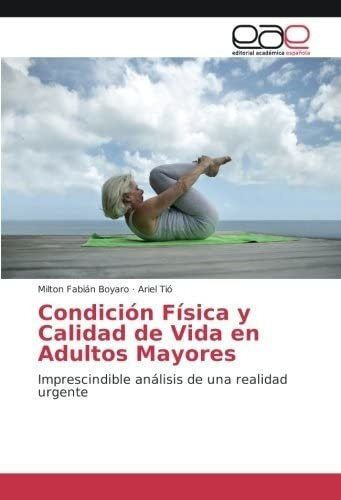 Libro: Condición Física Y Calidad De Vida En Adultos Mayores