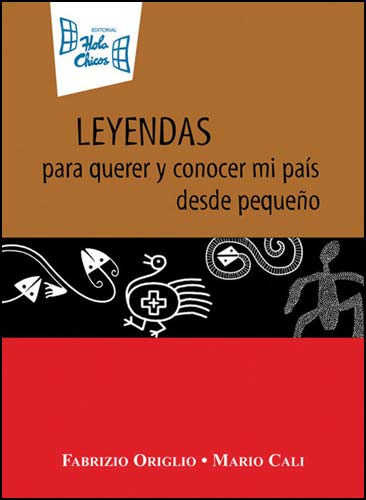 Leyendas Para Querer Y Conocer Mi País Desde Pequeño