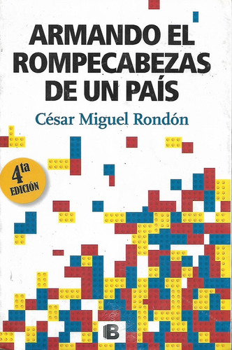 Armando El Rompecabezas De Un Pais Cesar Miguel Rondon   C8