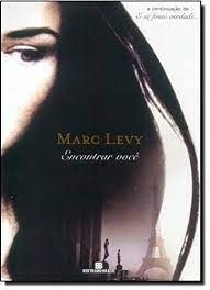 Livro Encontrar Você - Marc Levy [2006]