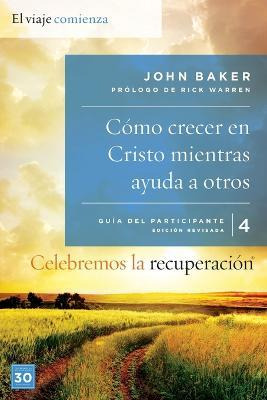 Libro Celebremos La Recuperaci N Gu A 4: C Mo Crecer En C...