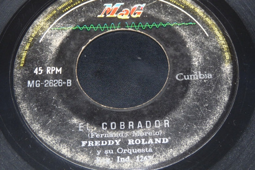 Jch- Freddy Roland Y Orq, El Cobrador Salsa 45 Rpm