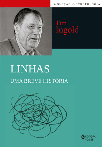 Linhas, De Tim Ingold. Editora Vozes, Capa Mole Em Português