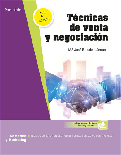 Tecnicas De Venta Y Negociacion 2ãâª Edicion 2023, De Escudero Serrano, Maria Jose. Editorial Ediciones Paraninfo, S.a, Tapa Blanda En Español