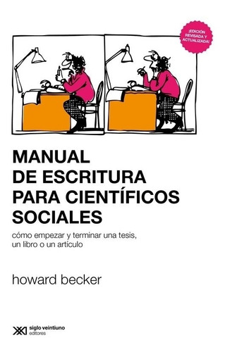 Manual De Escritura Para Cientificos Sociales-becker, Howard