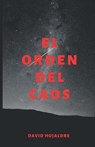 El Orden Del Caos