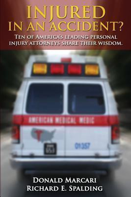 Libro Injured In An Accident? : Ten Of America's Leading ...