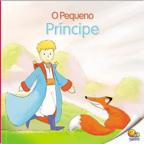O Pequeno Príncipe (nível 4 / Paradidáticos Todolivro), De Antoine De Saint-exupéry., Vol. 1. Editora Todolivro, Capa Mole Em Português