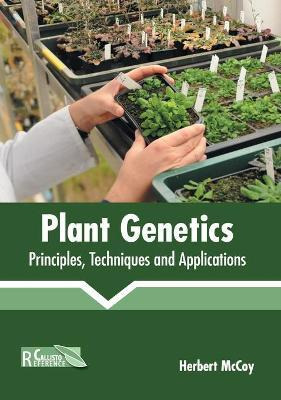 Libro Plant Genetics: Principles, Techniques And Applicat...