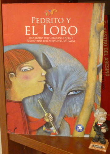 Pedrito Y El Lobo Carolina Durán Y Alejandra Schmidt