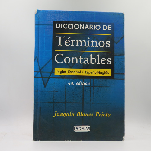 Diccionario De Términos Contables Joaquín Blanes Prieto