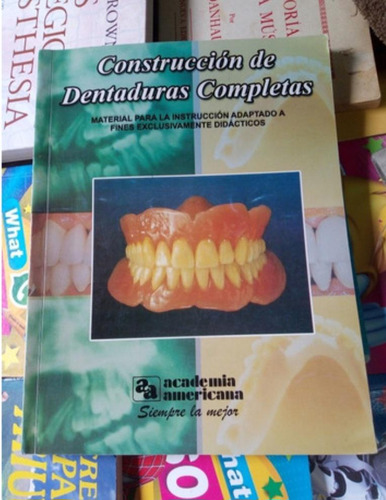 Construcción De Dentadura Completa, Academia Americana 